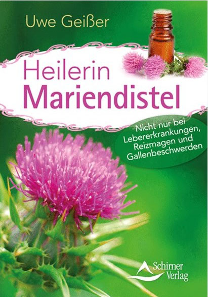 Buch Heilerin Mariendistel- Nicht nur für Leber, Galle und Reizdarm